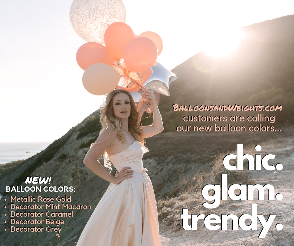 Trendy Balloon Colors Now Available!