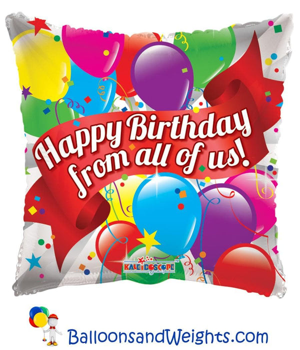 18 Inch Happy Birthday From All Of Us Foil Balloon | 100 pcs